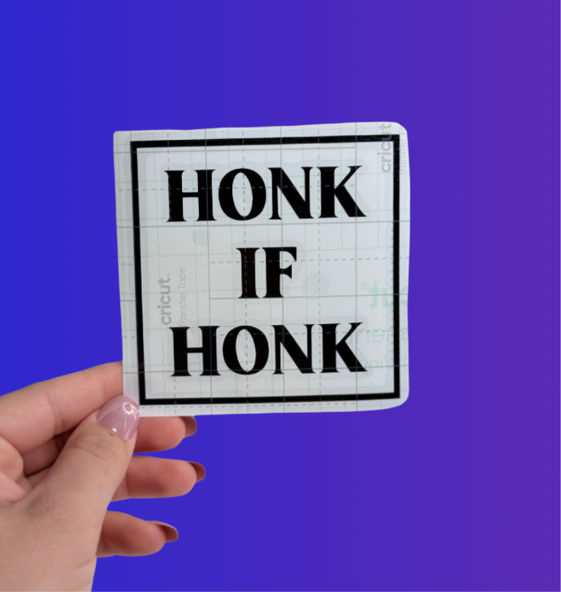 HONK IF HONK