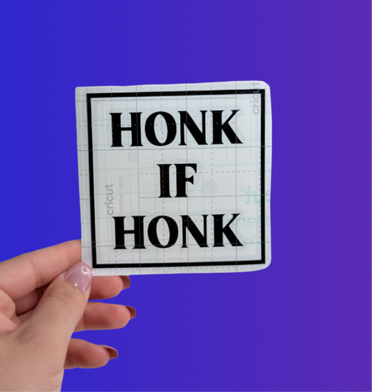 HONK IF HONK