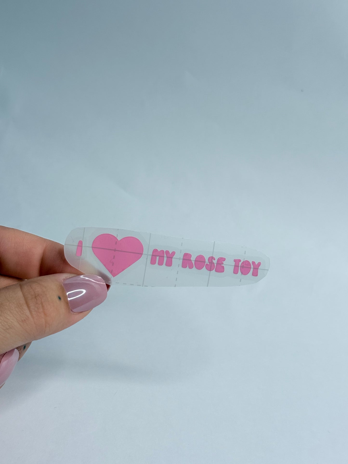 I <3 My Rose Toy